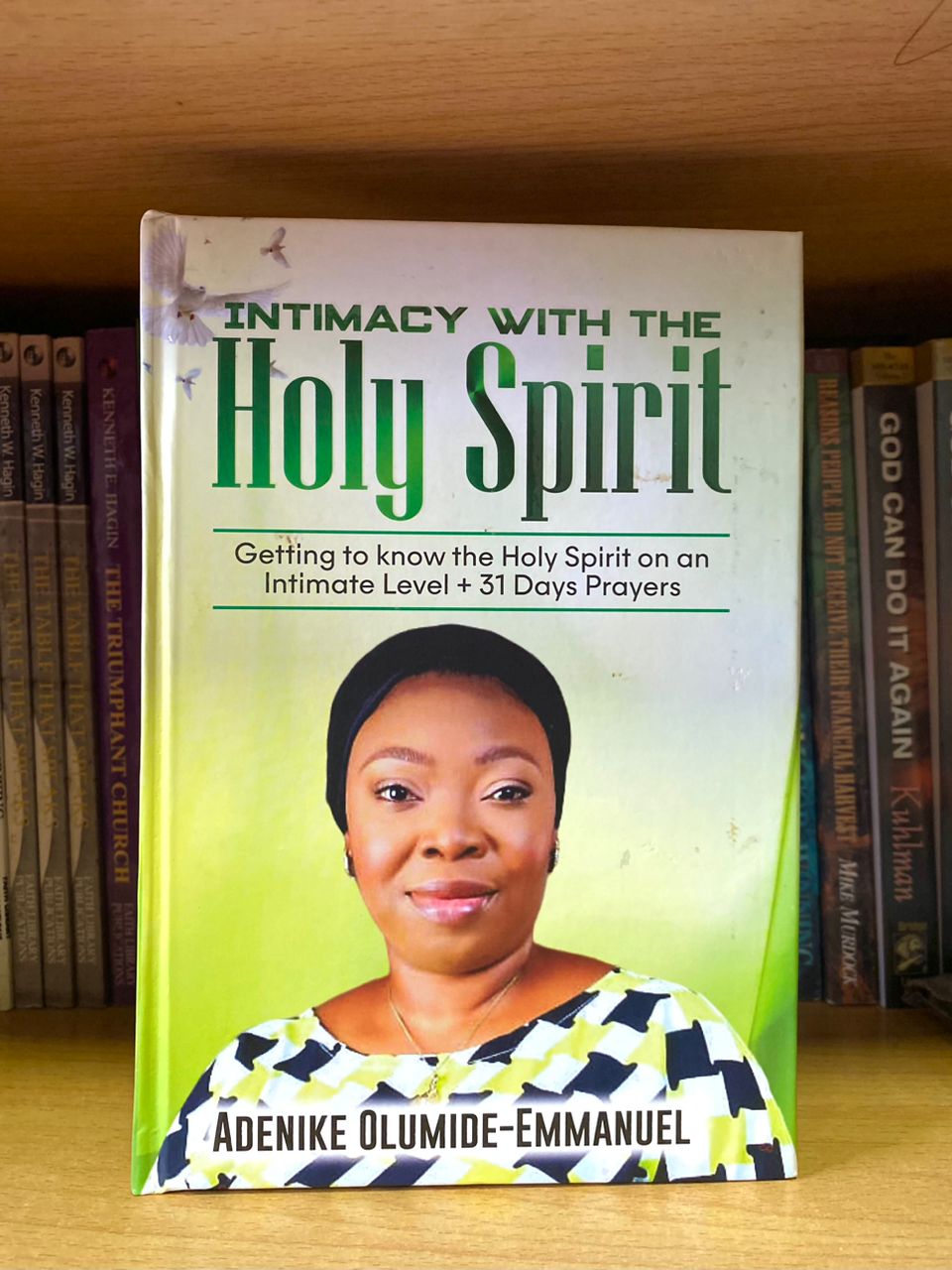 Intimacy with the Holy Spirit by Adenike OlumideEmmanuel